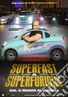 Superfast & Superfurious film in dvd di Jason Friedberg Aaron Seltzer