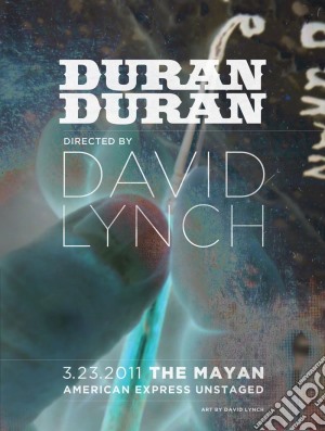 (Blu-Ray Disk) Duran Duran - Unstaged film in dvd di David Lynch