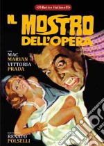 Mostro Dell'Opera (Il) dvd