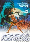 Quando I Dinosauri Si Mordevano La Coda film in dvd di Val Guest