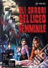 Orrori Del Liceo Femminile (Gli) dvd