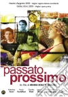 Passato Prossimo film in dvd di Maria Sole Tognazzi