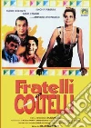 Fratelli Coltelli dvd