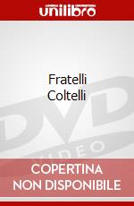 Fratelli Coltelli dvd