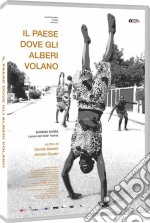 Paese Dove Gli Alberi Volano (Il) dvd