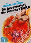 Avventurieri Del Pianeta Terra (Gli) dvd