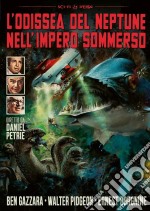 Odissea Del Neptune Nell'Impero Sommerso (L') dvd