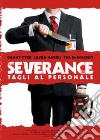 Severance - Tagli Al Personale dvd