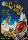 Base Luna Chiama Terra dvd