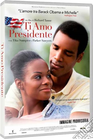 Ti Amo Presidente film in dvd di Richard Tanne
