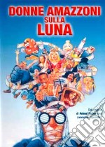 Donne Amazzoni Sulla Luna dvd