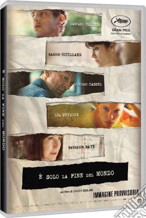 E' Solo La Fine Del Mondo film in dvd di Xavier Dolan