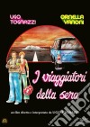 Viaggiatori Della Sera (I) film in dvd di Ugo Tognazzi
