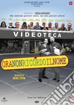 Ora Non Ricordo Il Nome dvd