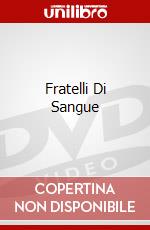 Fratelli Di Sangue dvd