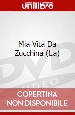 Mia Vita Da Zucchina (La) dvd