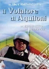 Volatore Di Aquiloni (Il) dvd