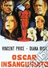 Oscar Insanguinato film in dvd di Douglas Hickox