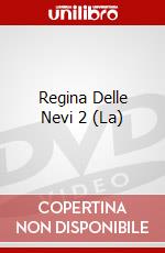Regina Delle Nevi 2 (La) dvd