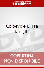 Colpevole E' Fra Noi (Il) dvd