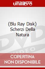 (Blu Ray Disk) Scherzi Della Natura dvd