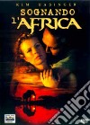 Sognando l'Africa dvd