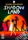 Shadowland film in dvd di Nick Morris