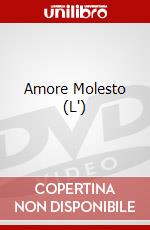 Amore Molesto (L') dvd