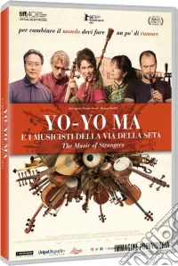 Yo Yo Ma E I Musicisti Della Via Della Seta dvd