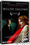 Wilde Salome' dvd