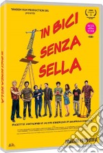 In Bici Senza Sella dvd