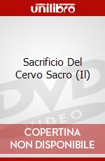 Sacrificio Del Cervo Sacro (Il) dvd
