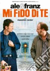 Mi Fido Di Te film in dvd di Massimo Venier