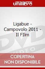 Ligabue - Campovolo 2011 - Il FIlm dvd