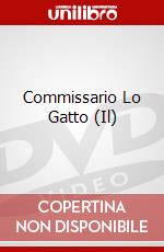 Commissario Lo Gatto (Il) dvd