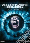 Allucinazione Perversa film in dvd di Adrian Lyne