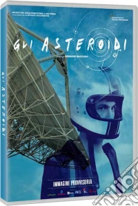 Asteroidi (Gli) dvd