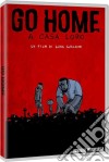 Go Home - A Casa Loro film in dvd di Luna Gualano