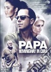 Papa: Hemingway In Cuba dvd