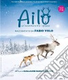 (Blu-Ray Disk) Ailo - Un'Avventura Tra I Ghiacci film in dvd di Guillaume Maidatchevsky