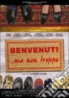 Benvenuti Ma Non Troppo film in dvd di Alexandra Leclere