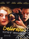 Delirious - Tutto E' Possibile dvd