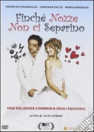 Finche' Nozze Non Ci Separino film in dvd di Julie Lipinski