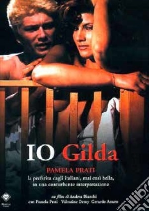 Io Gilda film in dvd di Andrea Bianchi