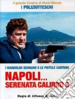 Napoli Serenata Calibro 9 dvd