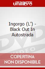 Ingorgo (L') - Black Out In Autostrada dvd