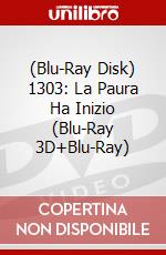 (Blu-Ray Disk) 1303: La Paura Ha Inizio (Blu-Ray 3D+Blu-Ray) brd