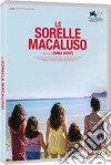 Sorelle Macaluso (Le) film in dvd di Emma Dante
