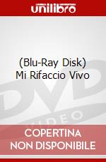 (Blu-Ray Disk) Mi Rifaccio Vivo brd