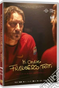 Mi Chiamo Francesco Totti dvd